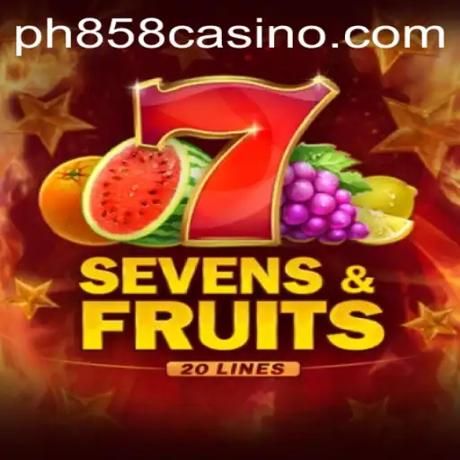 Exploring the Excitement of SevensFruits20 at PH858 Casino
