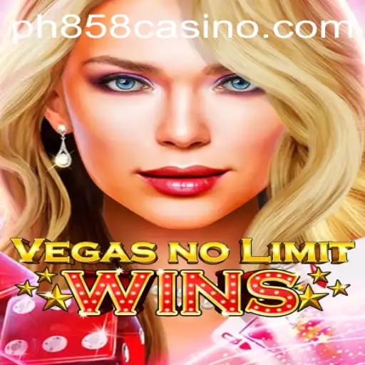 VegasNoLimitWins: A Dive into the Newest PH858 Casino Sensation